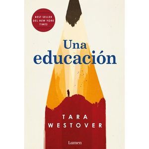 Una Educación = Educated -- Tara Westover